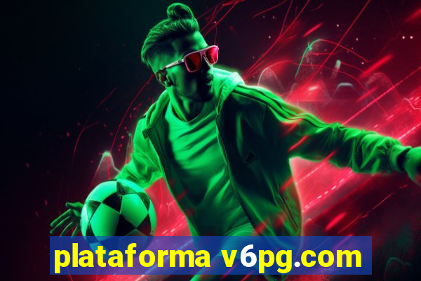 plataforma v6pg.com